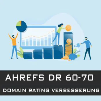 domainrating Ahrefs Rating Verbesserung ahrefs rank 60-70